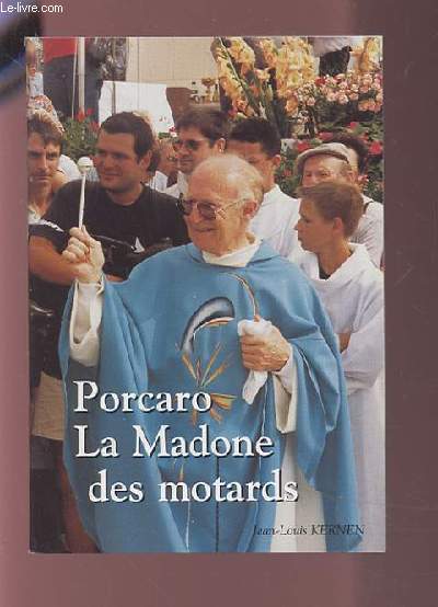 PORCARO LA MADONE DES MOTARDS.