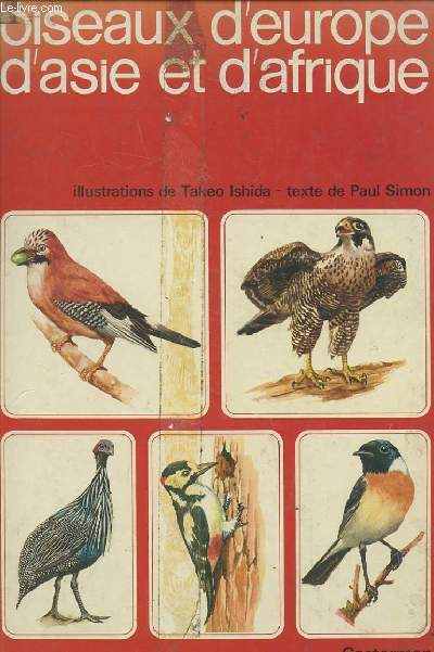 OISEAUX D'EUROPE D'ASIE ET D'AFRIQUE.