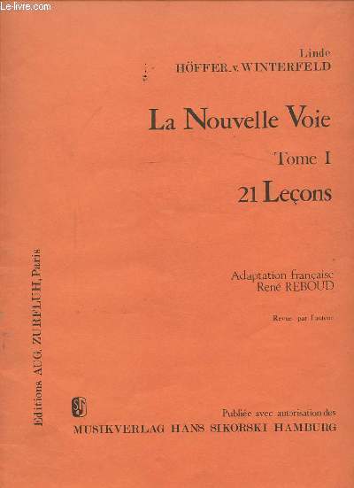 LA NOUVELLE VOIE - TOME 1 : 21 LECONS - FLUTE.