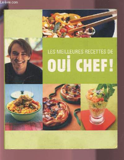 LES MEILLEURES RECETTES DE OUI CHEF !.