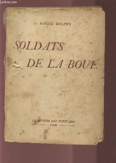 SOLDATS DE LA BOUE.