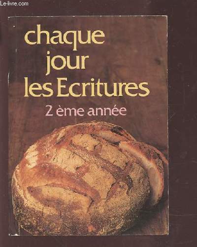 CHAQUE JOUR LES ECRITURES - 2 ANNEE : JUGES A ESTHER.