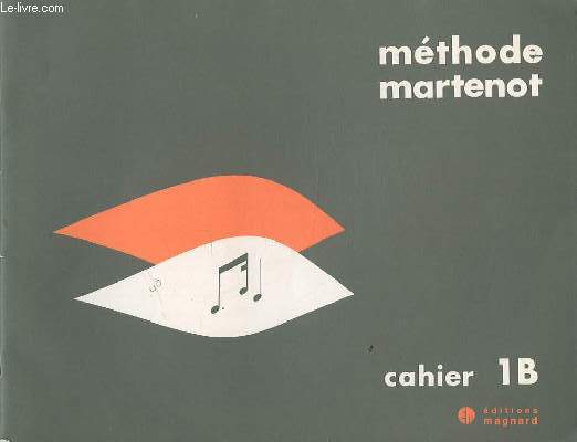 METHODE MARTENOT - CAHIER 1B.