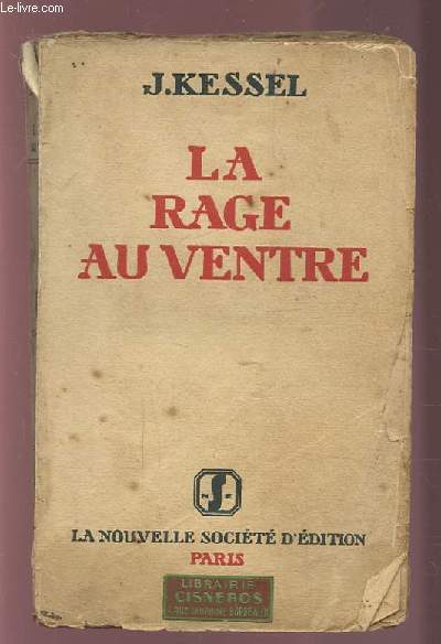 LA RAGE AU VENTRE.