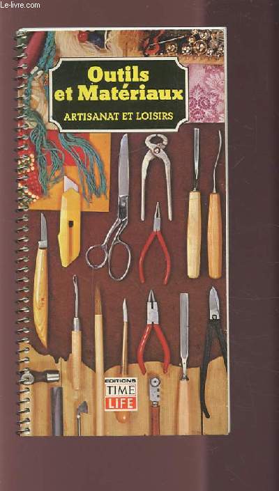 OUTILS ET MATERIAUX - COLLECTION ARTISANAT ET LOISIRS.