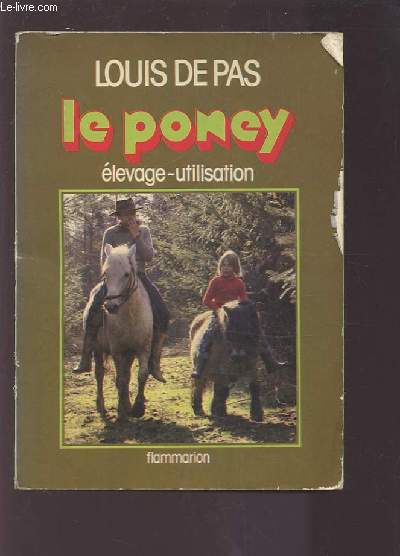 LE PONEY - ELEVAGE / UTILISATION.