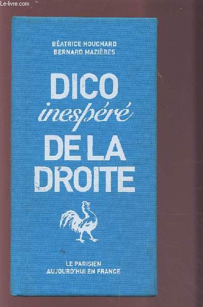 DICO INESPERE DE LA DROITE.