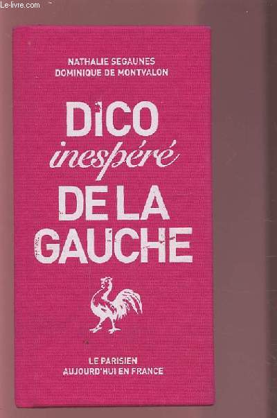 DICO INESPERE DE LA GAUCHE.