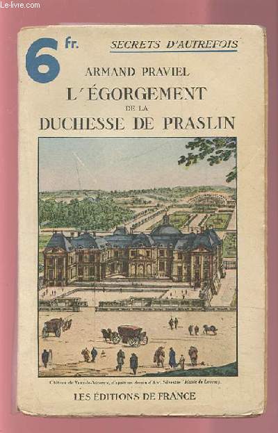 L'EGORGEMENT DE LA DUCHESSE DE PRASLIN.