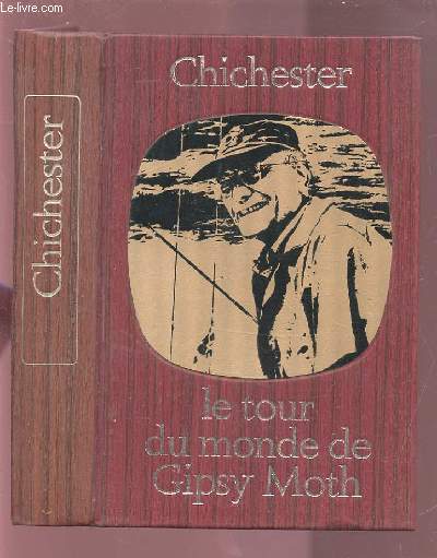 LE TOUR DU MONDE DE GIPSY MOTH IV - BIBLIOTHEQUE DE LA MER.