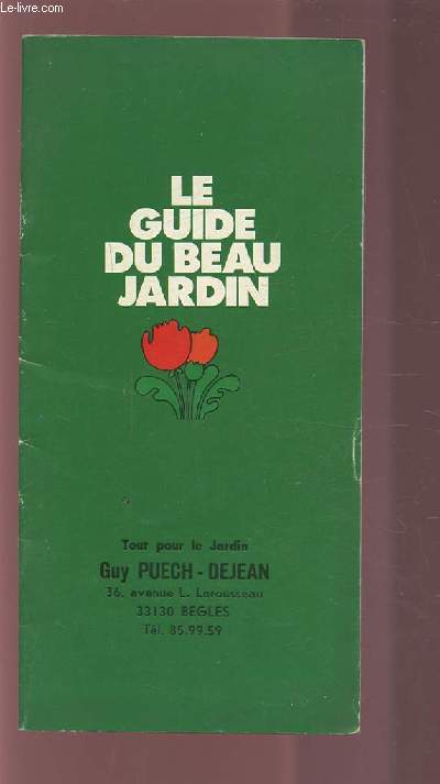 LE GUIDE DU BEAU JARDIN.