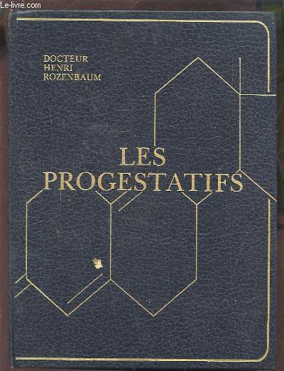 LES PROGESTATIFS.