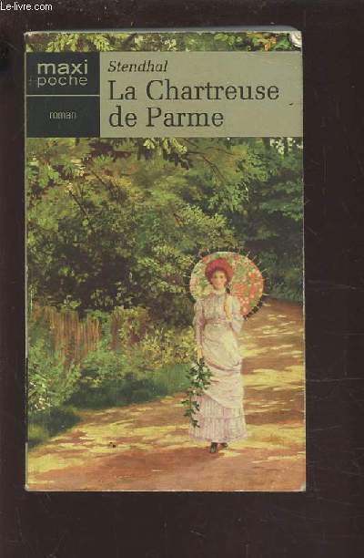 LA CHARTREUSE DE PARME.