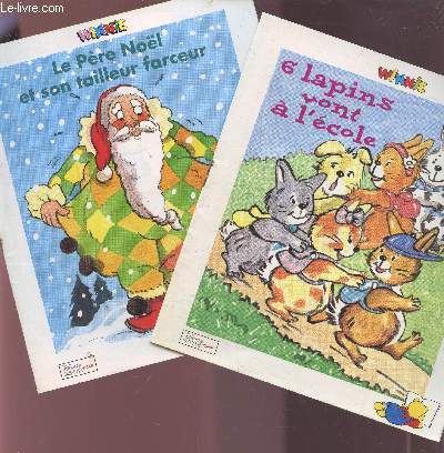WINNIE : 6 LAPINS VONT A L'ECOLE + LE PERE NOEL ET SON TAILLEUR FARCEUR.