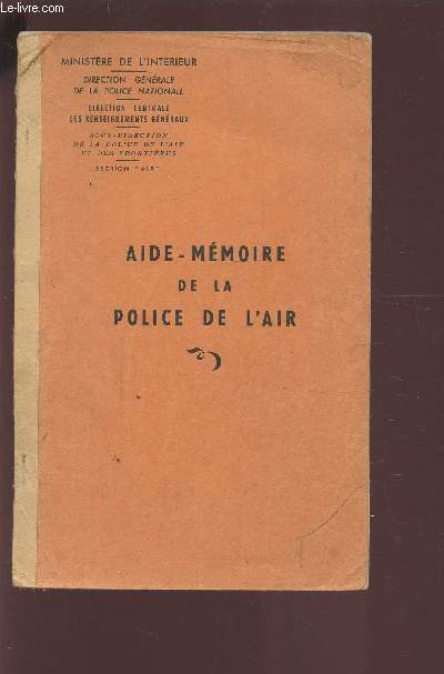 AIDE-MEMOIRE DE LA POLICE DE L'AIR - MAI 1971.