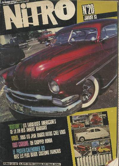NITRO - N20 DE JANVIER 83 : KUTOM ! LES FABULEUSES AMERICAINES DE LA FIN DES ANNEES QUARANTE / VIDEO : TOUS LES JEUX DRAGS - AUTOS CHEZ VOUS / TOUT CHROME : UN CHOPPER HONDA / LE POSTER CALENDRIER 83 - AVEC LES PLUS BEAUX CUSTOMS FRANCAIS.