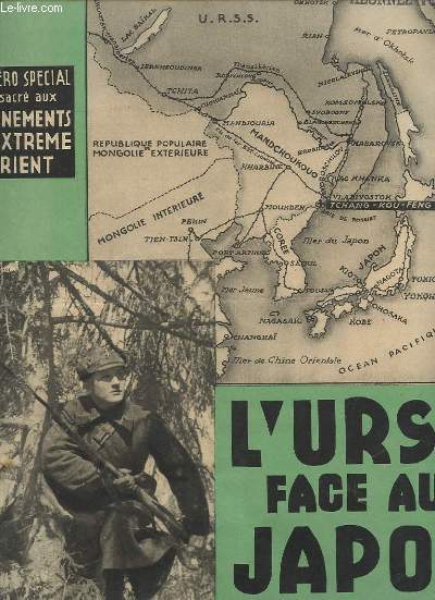 RUSSIE D'AUJOURD'HUI - SEPT. 1938 N78 : L'URSS FACE AU JAPON AGRESSEUR - NUMERO SPECIAL CONSACRE AUX EVENEMENTS D'EXTREME ORIENT.