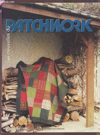 LES NOUVELLES DU PATCHWORK - N58 SEPTEMBRE 1998.