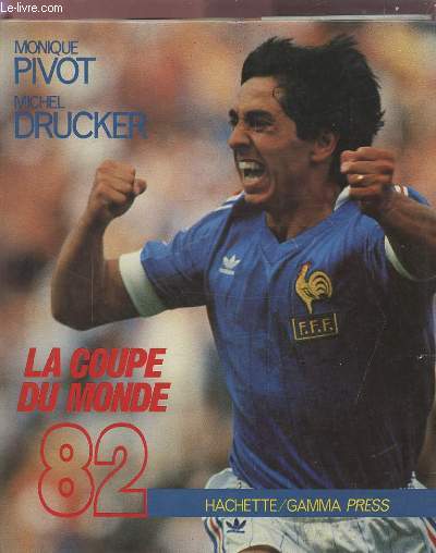 LA COUPE DU MONDE 82.