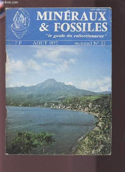 MINERAUX & FOSSILES - LE GUIDE DU COLLECTIONNEUR - MENSUEL N32 / AOUT 1977.