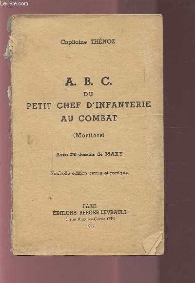 A.B.C. DU PETIT CHEF D'INFANTERIE AU COMBAT (MORTIERS).