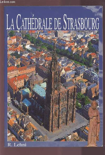 LA CATHEDRALE DE STRASBOURG.