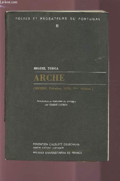 ARCHE (BICHOS, COIMBRA, 1970, 7 EDITION) - POETES ET PROSATEURS DU PORTUGAL N8.