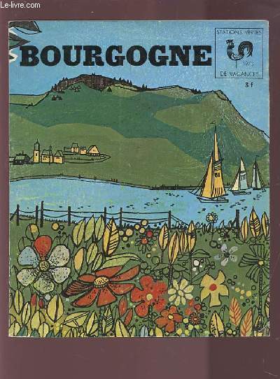BOURGOGNE - STATIONS VERTES DE VACANCES - 1970.