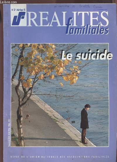 REALITES FAMILIALES - REVUE DE L'UNION NATIONALE DES ASSOCIATIONS FAMILIALES - N 27 / AOUT-SEPT. 1993 : LE SUICIDE.