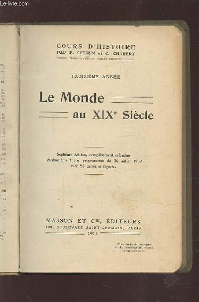 LE MONDE AU XIX SIECLE - COURS D'HISTOIRE 3 ANNEE.