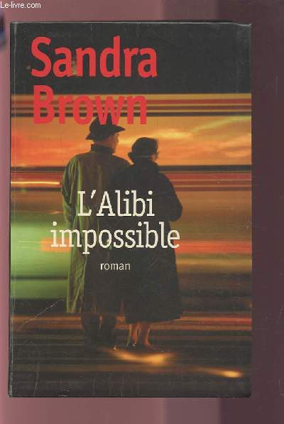 L'ALIBI IMPOSSIBLE.