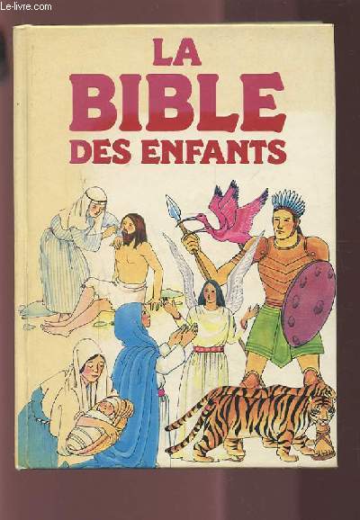 LA BIBLE DES ENFANTS.