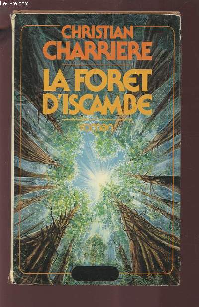 LA FORET D'ISCAMBE.