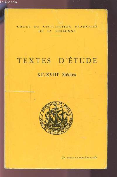 TEXTES D'ETUDE XI-XVIII SIECLES.