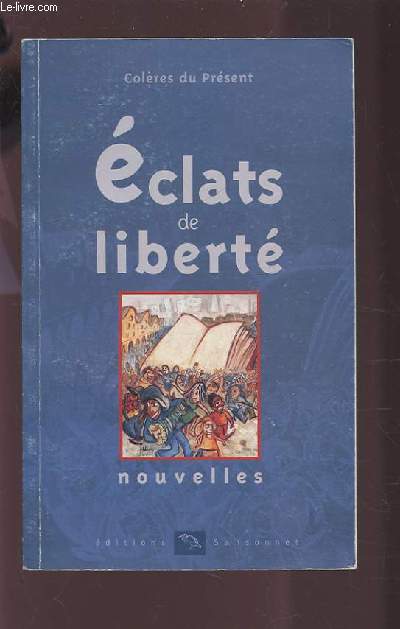 ECLATS DE LIBERTE - NOUVELLES.