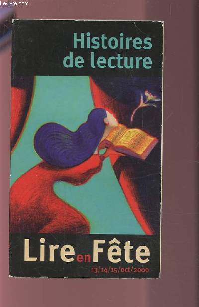 HISTOIRES DE LECTURE - LIRE EN FETE.