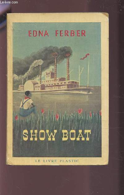 SHOW BOAT.