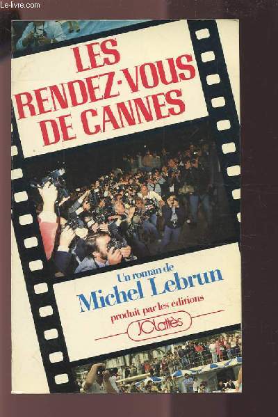 LES RENDEZ-VOUS DE CANNES.