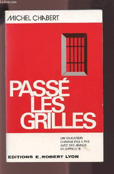 PASSE LES GRILLES.