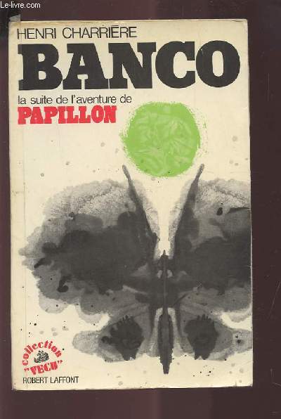 BANCO LA SUITE DE L'AVENTURE DE PAPILLON.