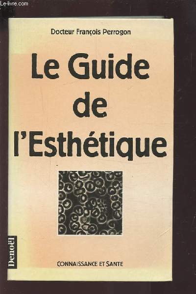 LE GUIDE DE L'ESTHETIQUE.
