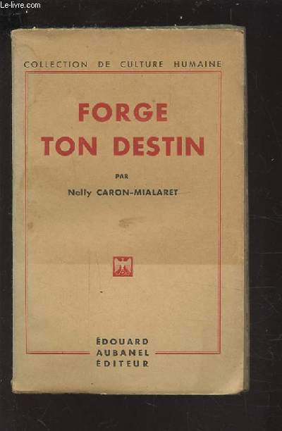 FORGE TON DESTIN.