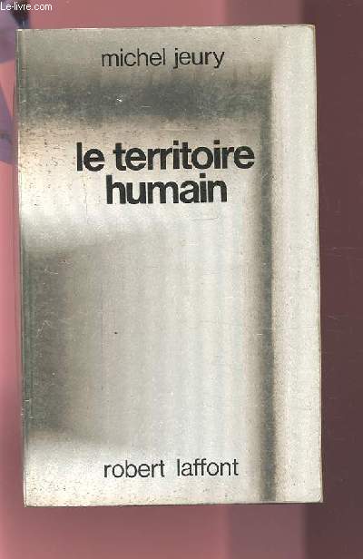 LE TERRITOIRE HUMAIN.