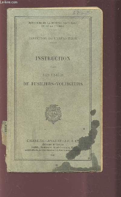 INSTRUCTION POUR LES UNITES DE FUSILIERS-VOLTIGEURS.