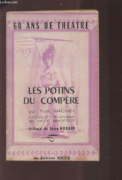 LES POTINS DU COMPERE - 60 ANS DE THEATRE + ENVOI DE L'AUTEUR.