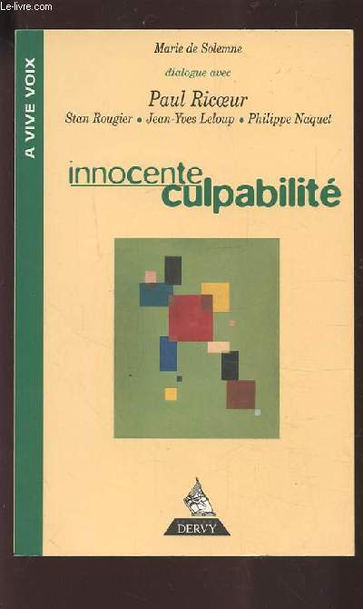INNOCENTE CULPABILITE + ENVOI DE L'AUTEUR - COLLECTION A VIVE VOIX.