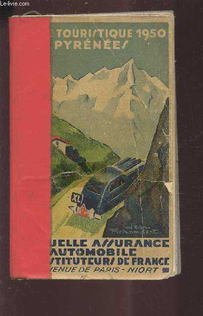 GUIDE TOURISTIQUE 1950 : LES PYRENEES.