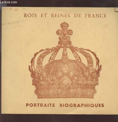 ROIS ET REINES DE FRANCE.
