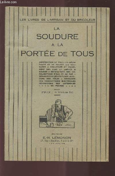 LA SOUDURE A LA PORTEE DE TOUS.