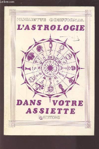 L'ASTROLOGIE DANS VOTRE ASSIETTE.